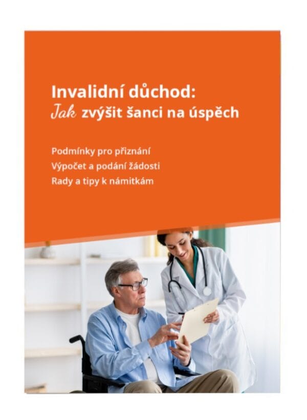 Invalidní důchod: Jak zvýšit šanci na úspěch